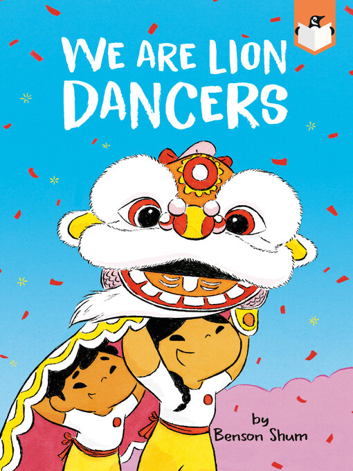 Title details for We Are Lion Dancers by Benson Shum - Wait list